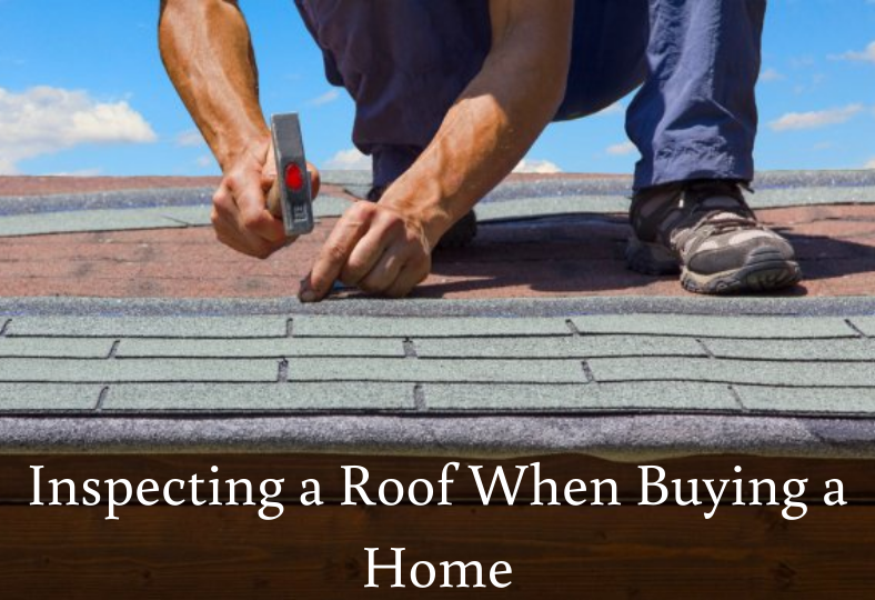 Inspecting a Roof When Buying a Home